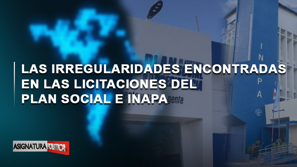 🔴 EN VIVO: Las Irregularidades Encontradas En Las Licitaciones Del Plan Social E INAPA | Asignatura Política