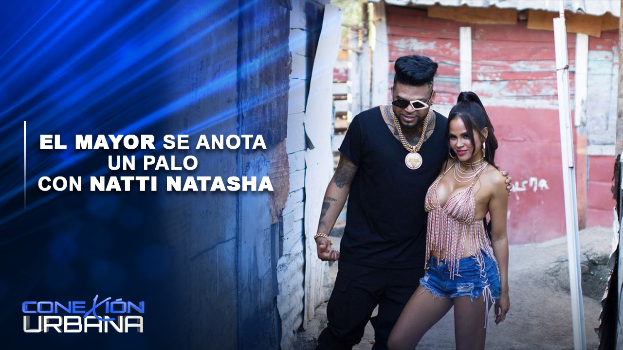 EN VIVO: El Mayor Se Anota Un Palo Con Natti Natasha | Conexión Urbana
