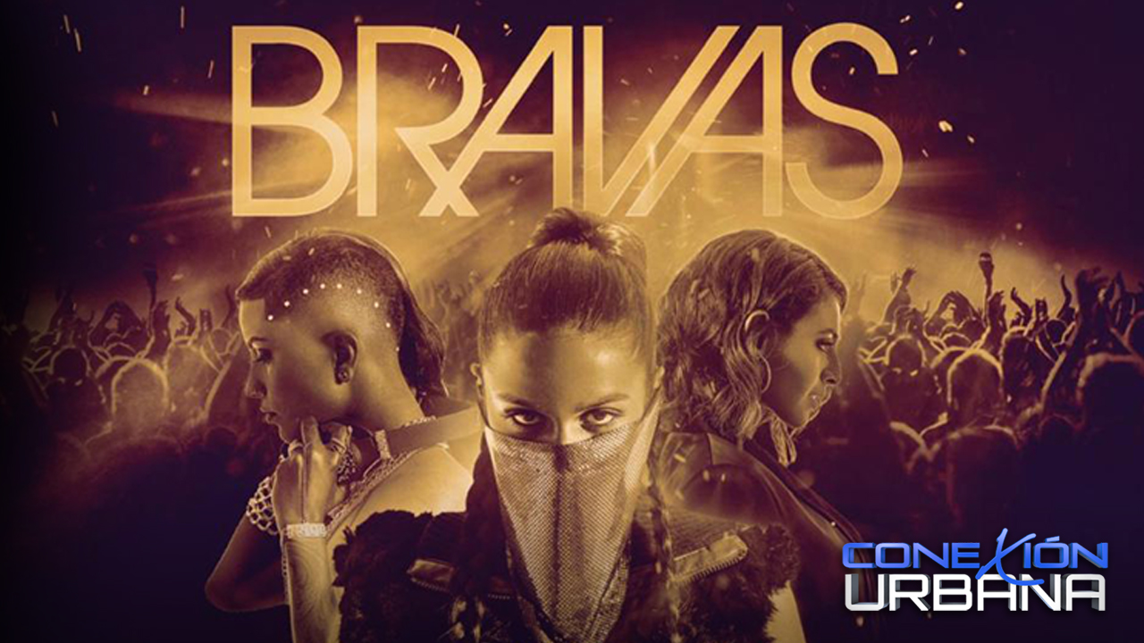 El Elenco De La Serie Bravas Lo Cuenta Todo | Conexion Urbana
