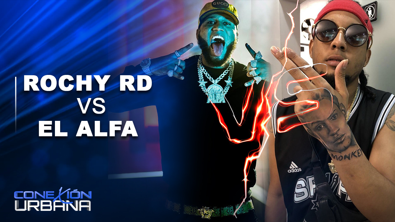Transmitiendo: Rochy RD Vs. El Alfa | Conexión Urbana