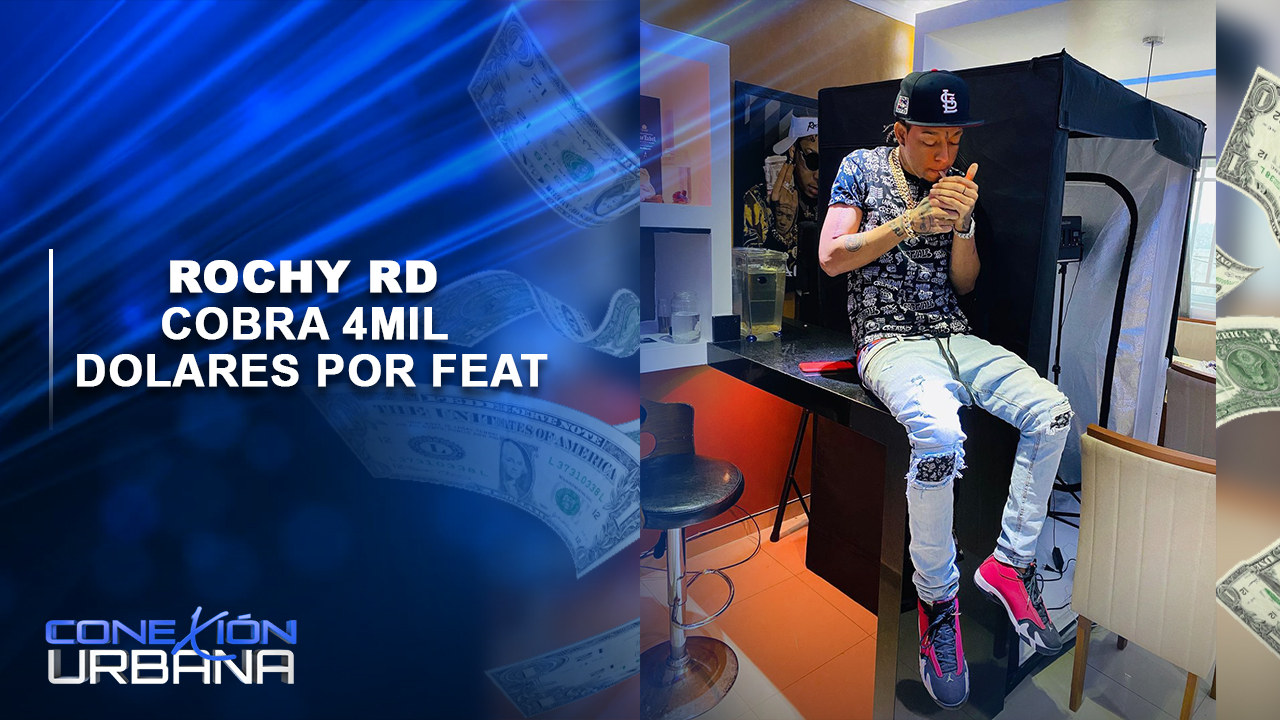 EN VIVO: Rochy RD Cobra 4 Mil Dólares Por Feat | Conexión Urbana