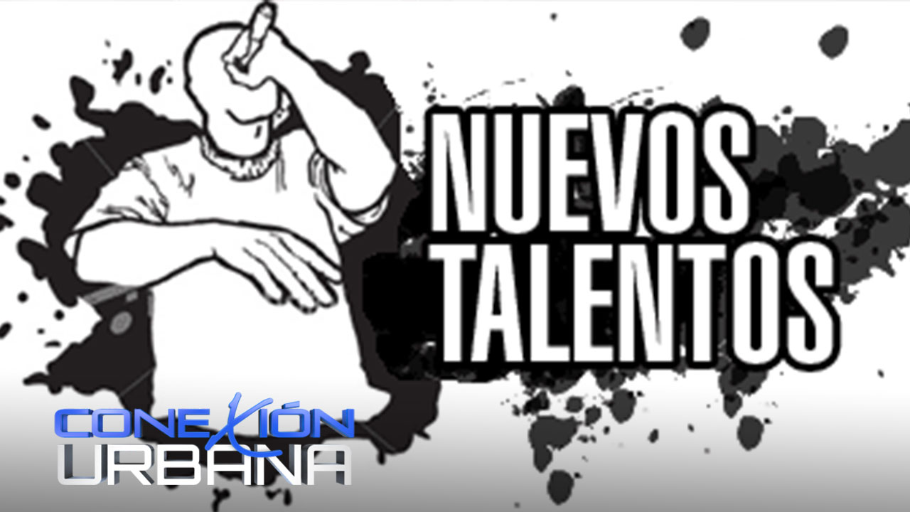 Le Piden De Favor A Los Nuevos Talentos Que Trabajen Y Dejes De Hostigar Tanto | Conexión Urbana