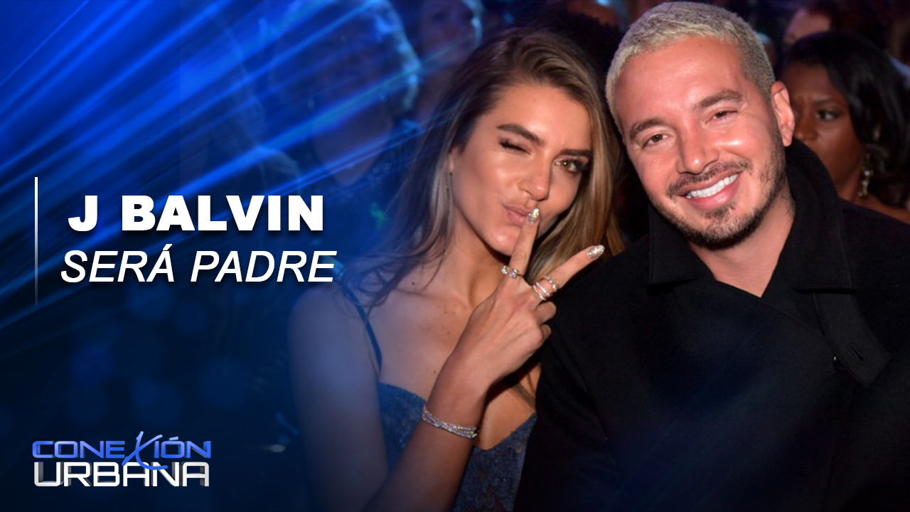 EN VIVO: J Balvin Será Padre | Conexión Urbana