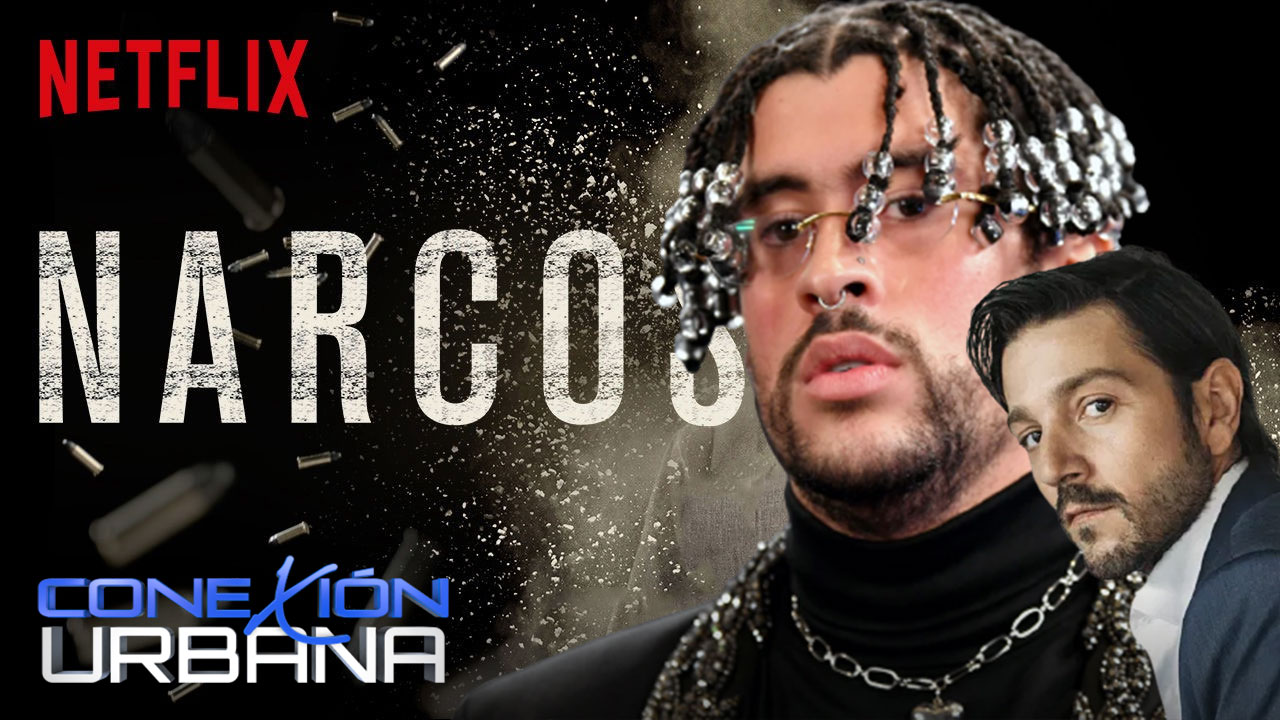 Bad Bunny Confirmado Para Nueva Temporada De La Serie NARCOS México