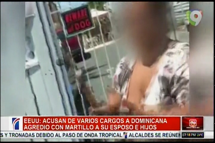 EE.UU. Acusan De Varios Cargos A Dominicana Agredió Con Martillo A Su Esposo E Hijos