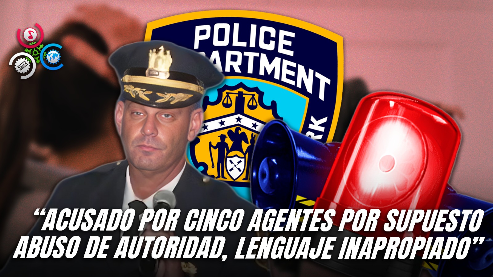 Polémica En Nueva Jersey: Jefe De La Policía Acusado De Abuso De Poder
