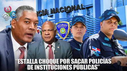 “Polémica Nacional: Sectores Chocan Por Prohibición A Policías En Empleos Públicos”