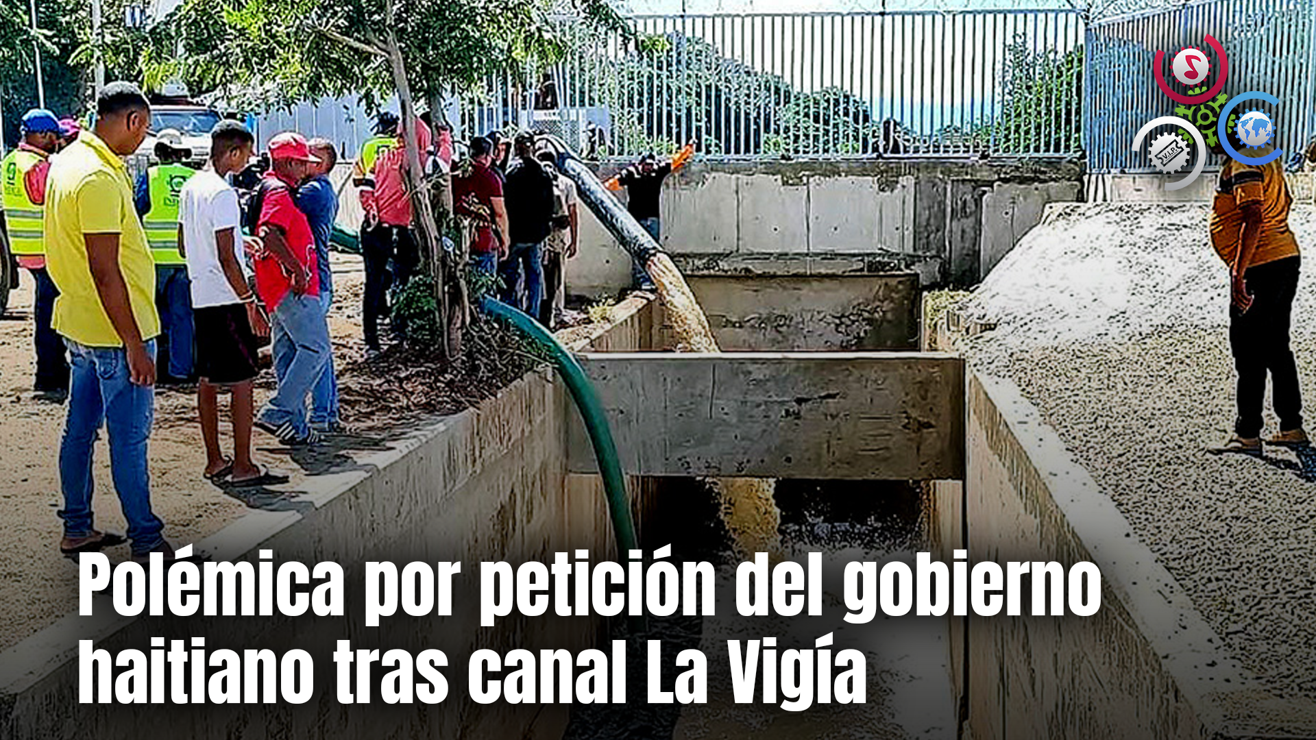 Polémica Por Petición Del Gobierno Haitiano Tras Canal La Vigía | Primera Emisión SIN