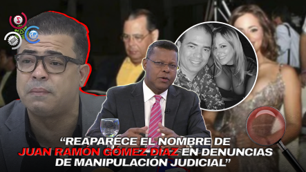 Polémica Por Presunta Influencia De Juan Ramón Gómez Díaz En Justicia Y Medios De Comunicación