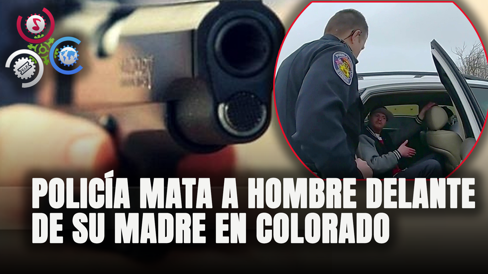 Un Hombre Fue Acribillado A Tiros Por La Policía Delante De Su Madre En Colorado