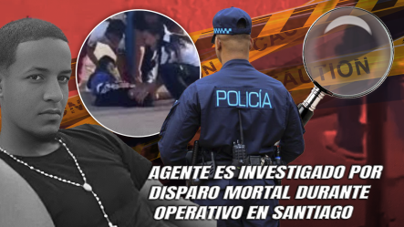 Policía Suspende Agente Por Muerte De Joven En Pekín, Santiago