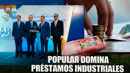 Popular Lidera La Financiación Al Sector Industrial Con El 39,4% Del Total De Préstamos