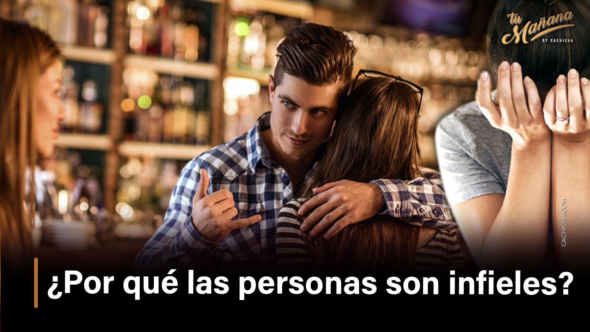 ¿Por Qué Las Personas Son Infieles?