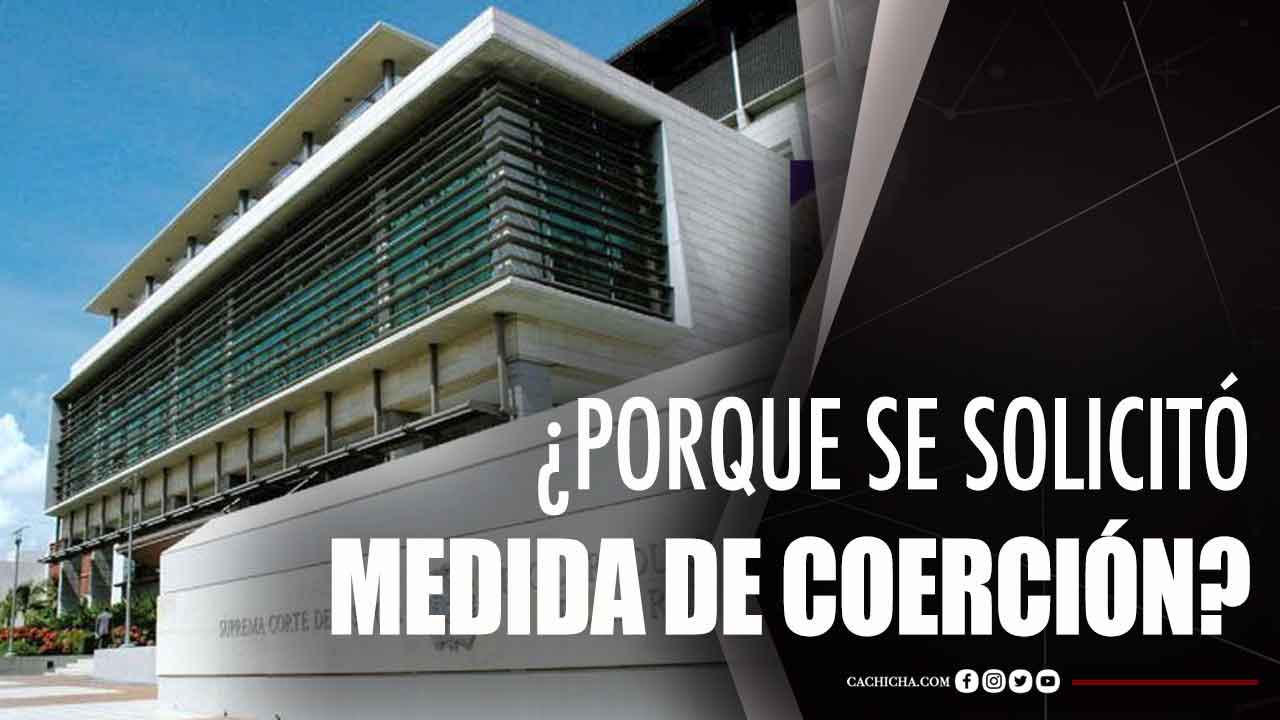¿Por Qué Se Solicitó Medida De Coerción Para Los Imputados?