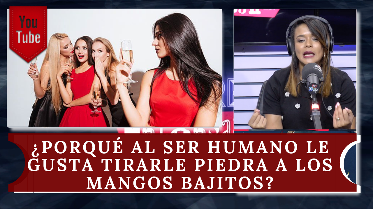 ¿Porqué El Ser Humano Le Gusta Tirarle Piedra A Los Mangos Bajitos? Mujeres Intensas De Cachicha Tv