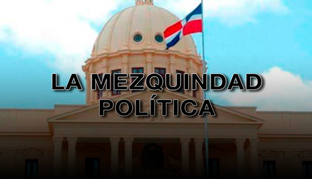 Enfoque Matinal: “Ojalá La Mezquindad Tome Vacaciones En La Vida Política De RD”