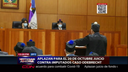 Aplazan Para El 20 De Octubre Juicio Contra Imputados Caso Odebrecht