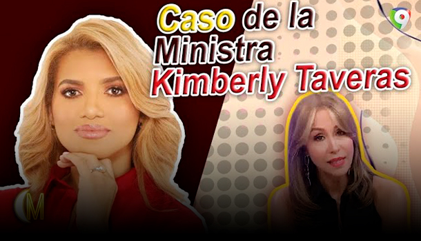 Escandalosas Reacciones Del Caso De La Ministra Kimberly Taveras   Esta Noche Mariasela