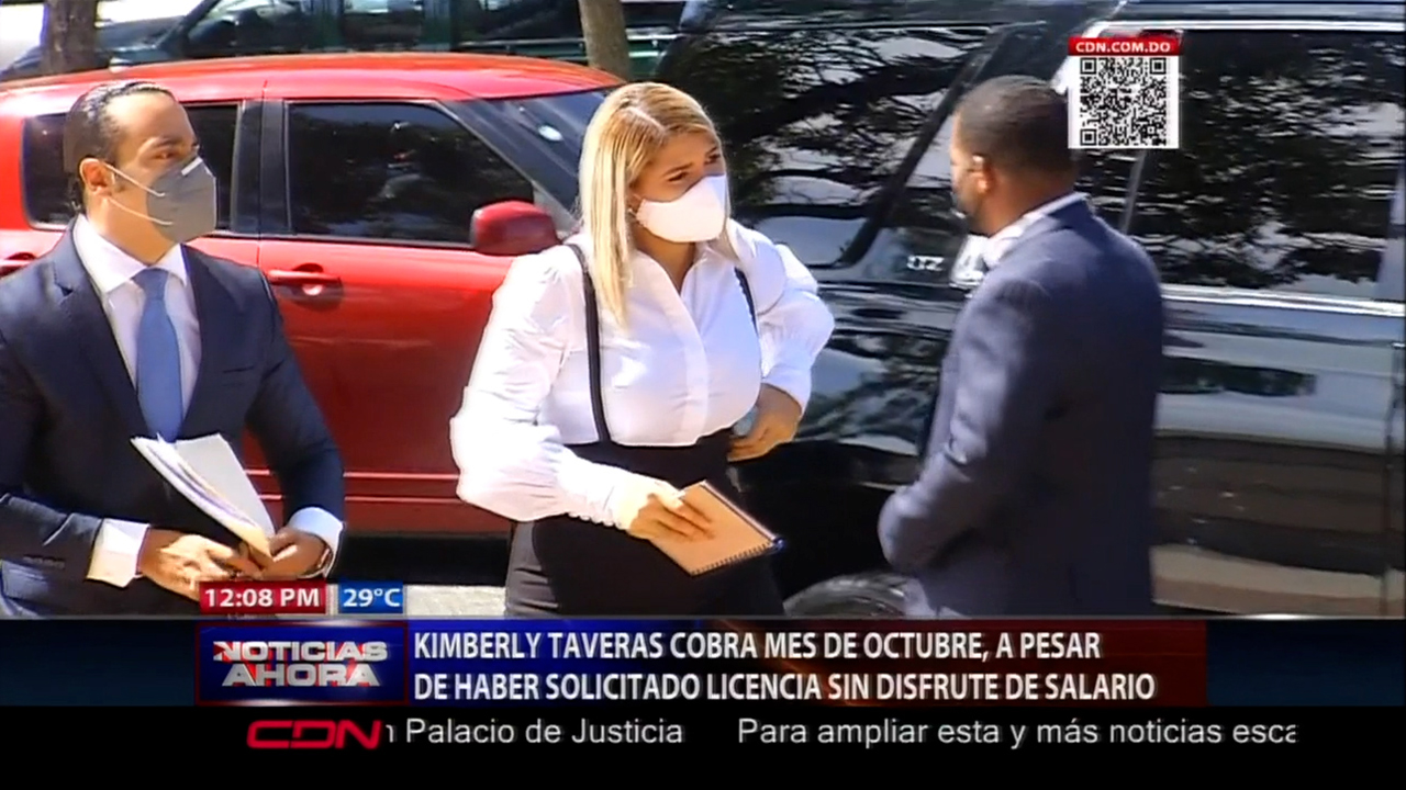 Kimberly Taveras Cobra Mes De Octubre, A Pesar De Haber Solicitado Licencia Sin Disfrute De Salario