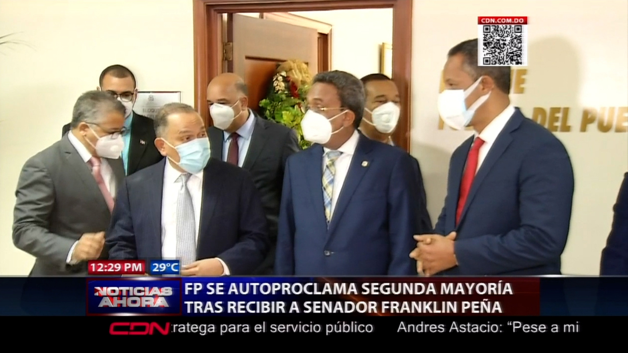 FP Se Autoproclama Segunda Mayoría Tras Recibir A Senador Franklin Peña