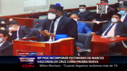 MP Pide Incorporar Testimonio De Marcos Vasconcelos Cruz Como Prueba Nueva En Juicio Odebrecht