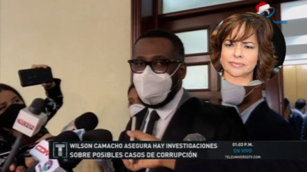 Wilson Camacho Asegura Entrevista A Yocasta Guzmán Es Solo Una De Decenas De Casos Que Están Investigando