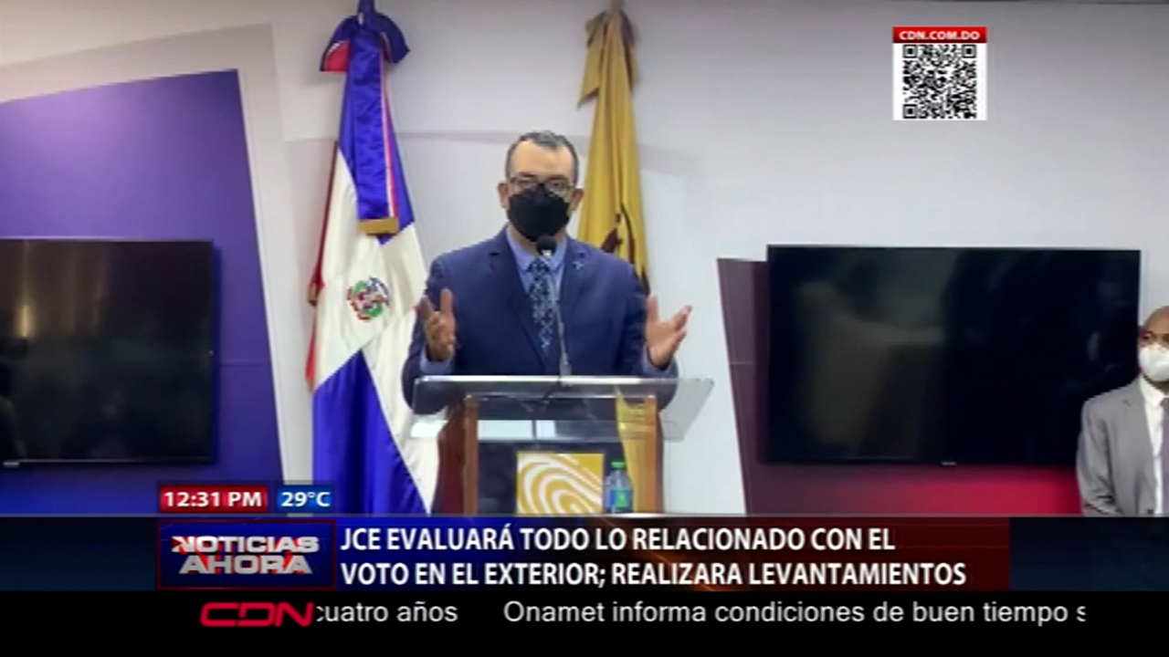 JCE Evaluará Todo Lo Relacionado Con El Voto De Los Dominicanos En El Exterior