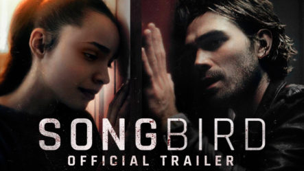 Se Estrena La Primera Película Sobre La Pandemia “Songbird”