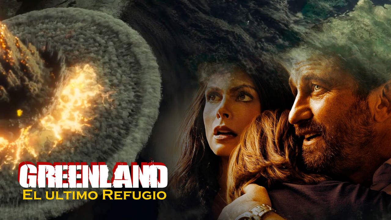 Estrenan La Tan Esperada Película “Greenland” En Todas Las Plataformas Digitales