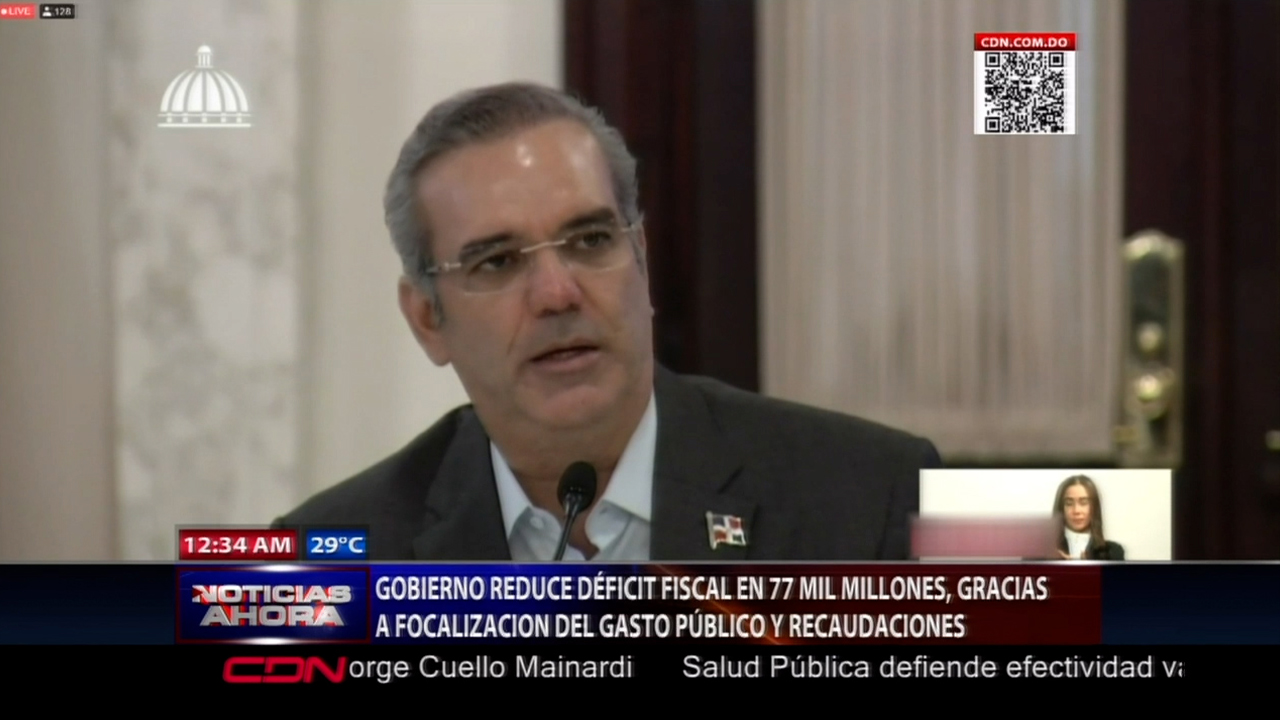 Gobierno Afirma Haber Reducido El Déficit Fiscal En $77 Mil Millones