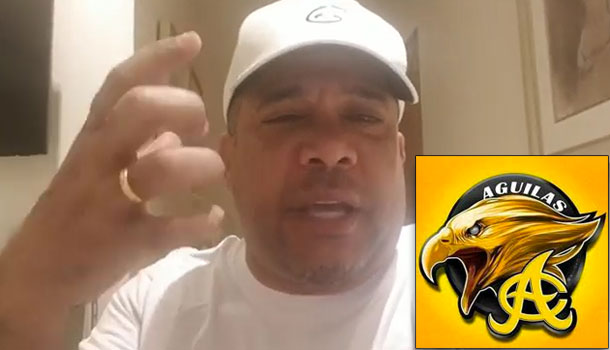 La Advertencia De Héctor Acosta “El Torito” A La Directiva De Las Águilas Cibaeñas