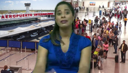 Addis Burgos: “Sería Inmanejable Que Se Permita El Ingreso De Personas Abiertamente Por Aeropuertos”