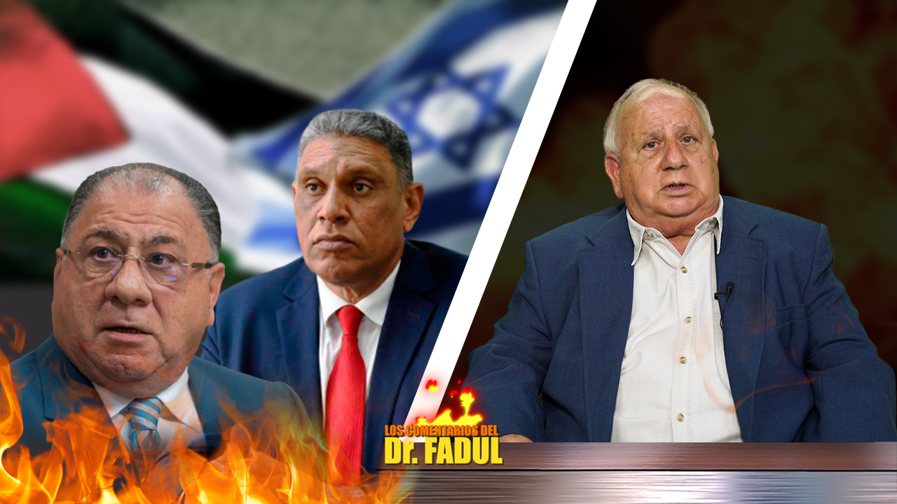 El Dr. Fadul Habla Sobre Lo Que Dice Chu Vásquez Y El Conflicto Entre Palestina E Israel