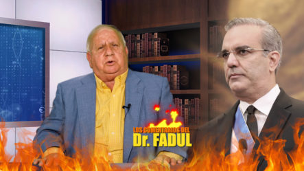 El Dr. Fadul Le Envía Varios Consejos Al Presidente Luis Abinader