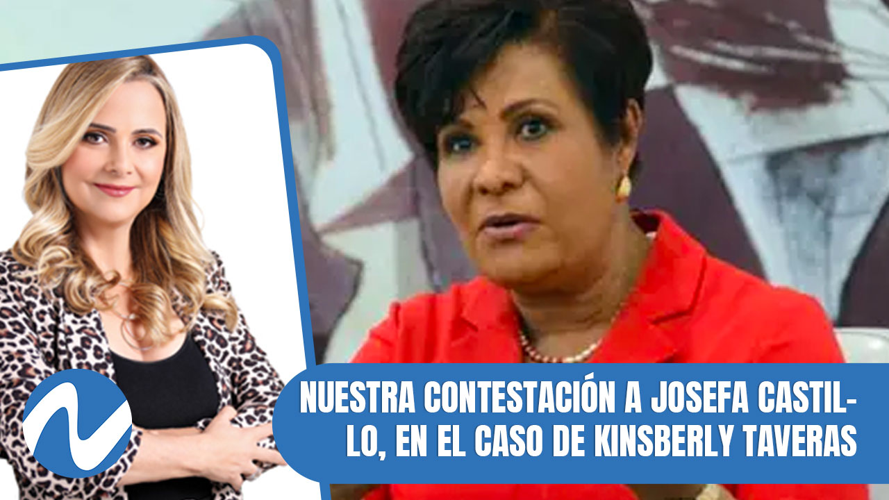 Nuestra Contestación A Josefa Castillo, En El Caso De Kinsberly Taveras
