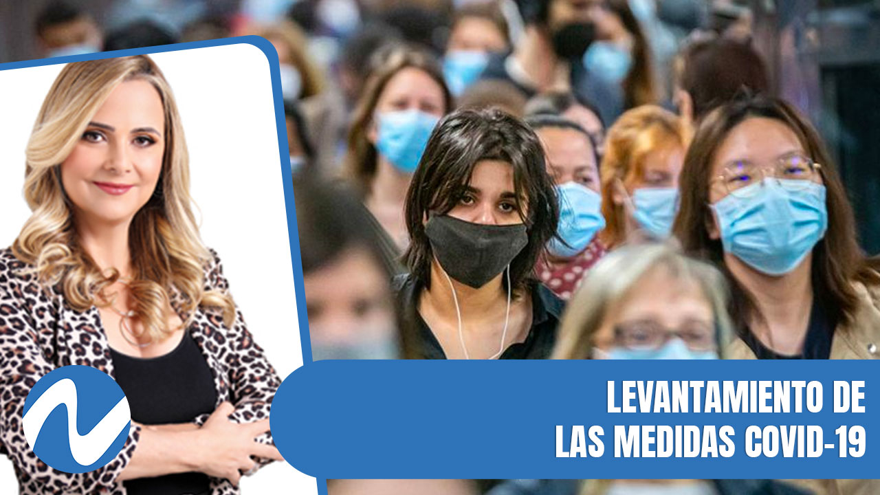 Levantamiento De Las Medidas Covid-19 | Nuria Piera