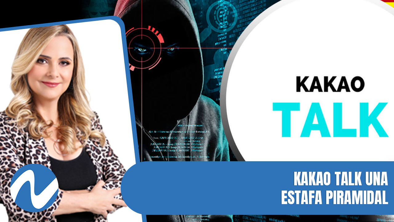 Kakao Talk Una Estafa Piramidal | Nuria Piera