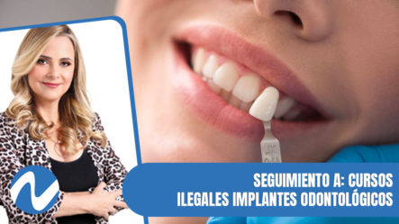 Seguimiento A- Cursos Ilegales Implantes Odontológicos | Nuria Piera