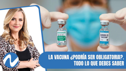 La Vacuna ¿Podría Ser Obligatoria? | Nuria Piera