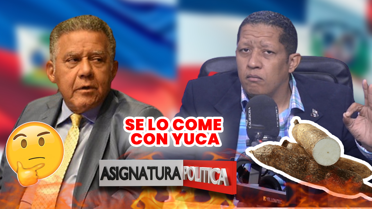 Josue Brito Se Come Con Yuca A Juan Bolibar Diaz  | Asignatura Política