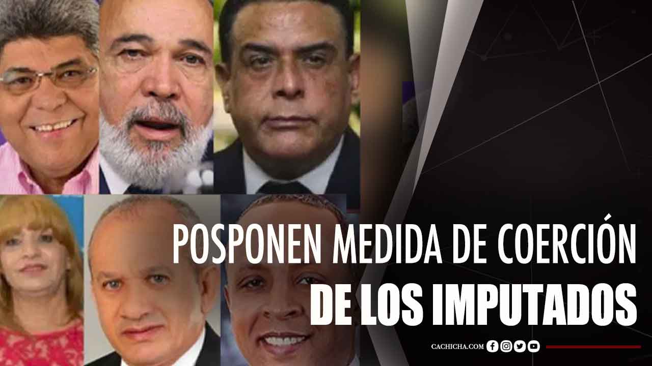 Posponen Medida De Coerción De Los Imputados