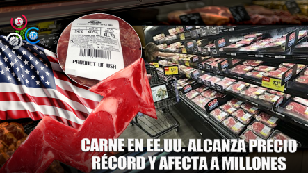 Precio De La Carne En EE.UU. Rompe Récord Histórico