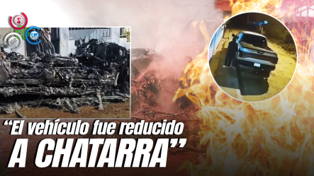 Prenden Fuego A Vehículo De Un Dirigente Perremeísta En Monte Cristi
