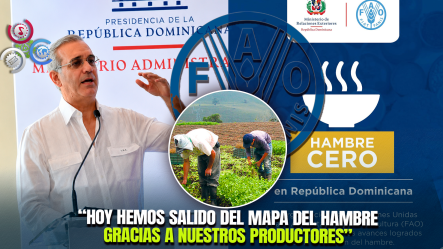 Presidente Abinader Agradece A Los Productores Agropecuarios Por Sacar A República Dominicana Del Mapa Del Hambre
