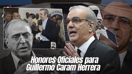 Presidente Abinader Declara Duelo Oficial Este Viernes Por Muerte De Guillermo Caram Herrera