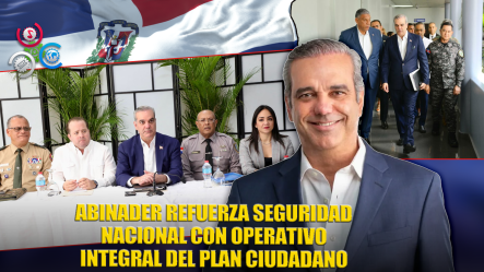 Presidente Abinader Encabeza Reunión De Seguimiento Al Plan De Seguridad Ciudadana