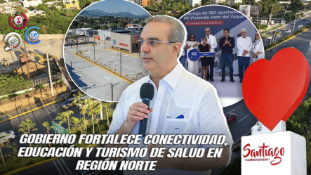 Presidente Abinader Inaugura Carreteras, Viviendas Y Moderno Hospital Durante Jornada De Trabajo En Santiago