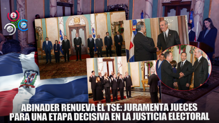Presidente Abinader Juramenta A Nuevos Jueces Del Tribunal Superior Electoral