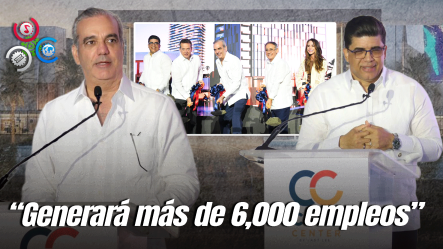 Presidente Abinader Marca El Inicio Del Mayor Polo De Inversión De SDE Con El Primer Palazo Del City Center
