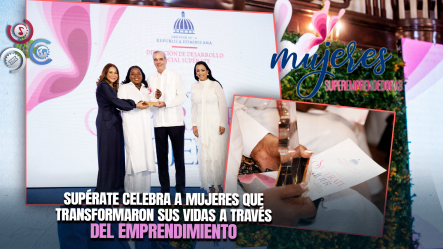 Presidente Abinader Reconoce A 35 Mujeres Emprendedoras En La Sexta Edición Del Premio Supérate Mujer 2026